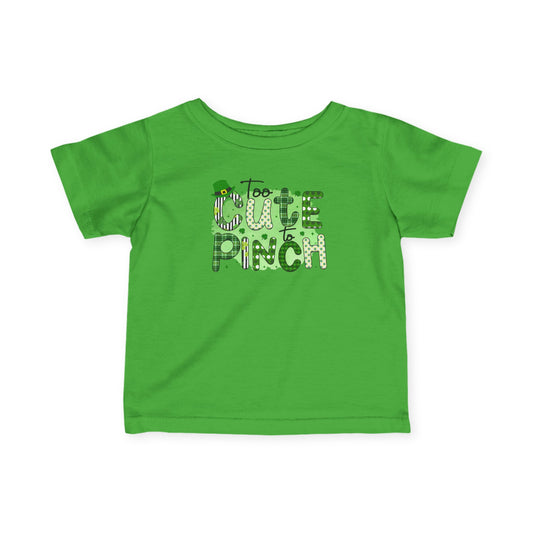 Infant Tee — "Too Cute to Pinch" St. Patrick's Day Baby T-Shirt